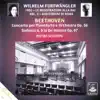 Wilhelm Furtwängler & Orchestra Sinfonica Di Roma Della RAI - Beethoven: Piano Concerto No. 4 & Symphony No. 5
